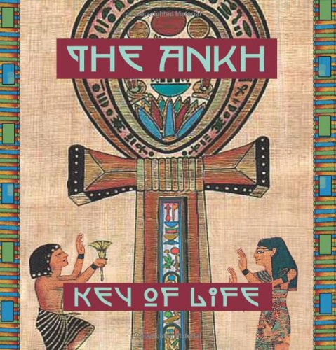 Ankh: Key of Life