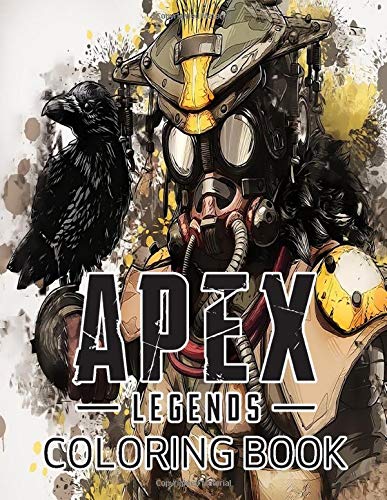 Apex Legends Coloring Book: Beautiful and high quality illustrations of Apex Legends characters