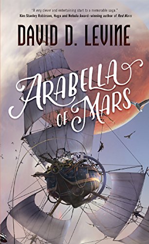 Arabella of Mars (Adventures of Arabella Ashby) [Idioma Inglés]: 1