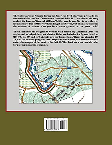 Atlanta Besieged: Regimental Wargame Scenarios For The Atlanta Campaign: July 1864