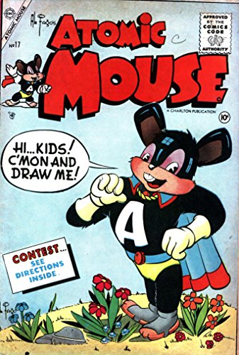 Atomic Mouse - Issues 017 & 020 (Golden Age Rare Vintage Comics Collection (With Zooming Panels) Book 8) (English Edition)