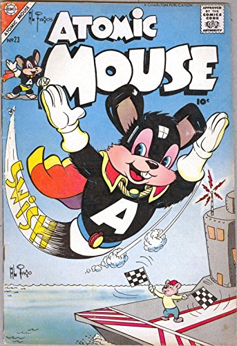 Atomic Mouse - Issues 023 & 024 (Golden Age Rare Vintage Comics Collection (With Zooming Panels) Book 10) (English Edition)