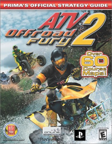 Atv Offroad Fury 2: Prima's Official Strategy Guide (Prima's Official Strategy Guides)