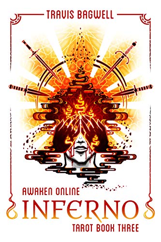 Awaken Online: Inferno (Tarot #3) (Awaken Online: Tarot) (English Edition)