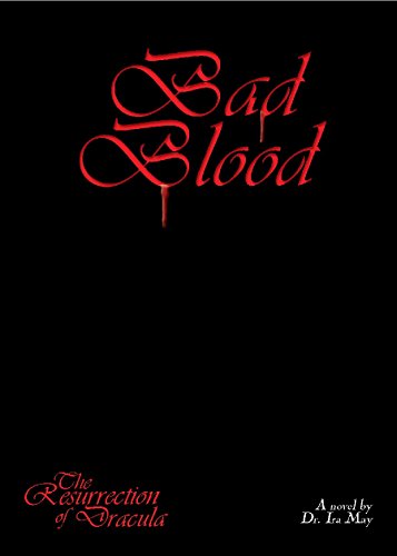 Bad Blood (The Resurrection of Dracula Book 3) (English Edition)