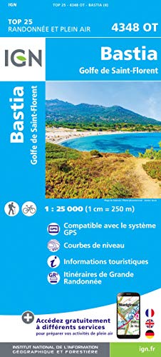 Bastia Golfe de Saint-Florent 1 : 25 000: 4348/OT (Top 25 & série bleue - Carte de randonnée)