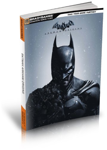 Batman Arkham origins (Guide strategiche ufficiali)