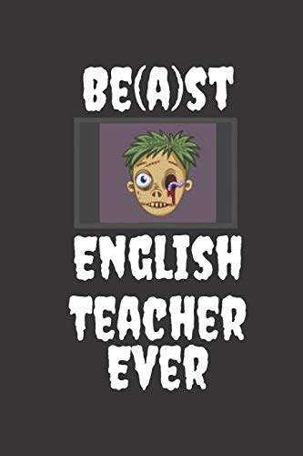 Be(a)st English Teacher Ever: Best Male English Teacher Appreciation Gift Well Made, Sturdy, and a great affordable gift for any Special Teacher