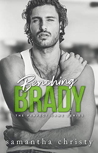 Benching Brady (The Perfect Game Book 2) (English Edition)