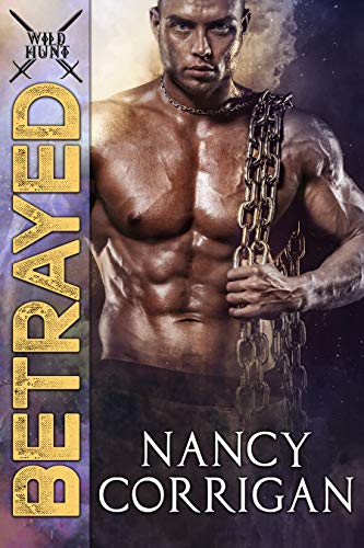 Betrayed: Special Edition - Paranormal Suspense Romance (Wild Hunt Book 1) (English Edition)