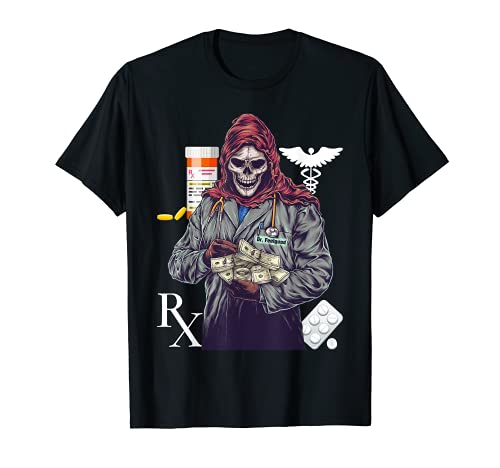 Big Pharma Dinero Medicina Vacuna Doctor Grim Reaper Camiseta