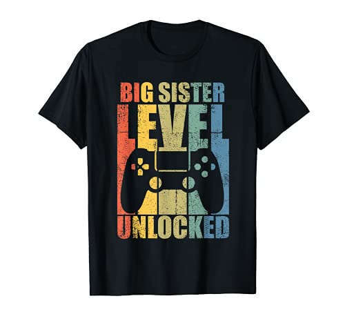 Big Sister Level Unlocked Leveling Up To Big Sister Gamer Camiseta