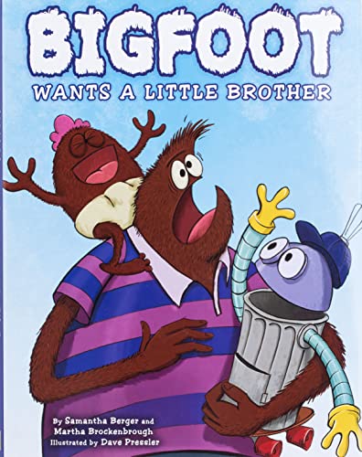 Bigfoot Wants a Little Brother