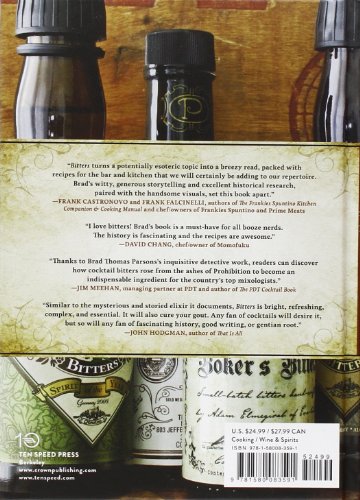 Bitters: A Spirited History of a Classic Cure-All, with Cocktails, Recipes, and Formulas