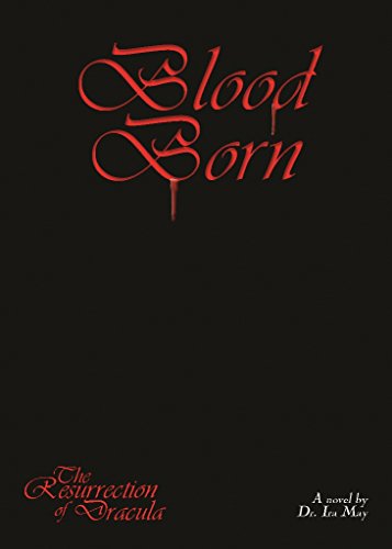 Blood Born (The Resurrection Of Dracula Book 2) (English Edition)