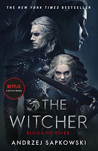 Blood of Elves: Witcher 1 – Now a major Netflix show (The Witcher) (English Edition)