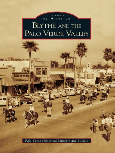 Blythe and the Palo Verde Valley (Images of America) (English Edition)