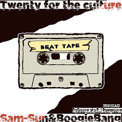 Boogie Bang &SamSun Zulu Presents 20 for the Culture curated by Da Groove