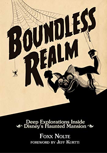 Boundless Realm: Deep Explorations Inside Disney's Haunted Mansion (English Edition)