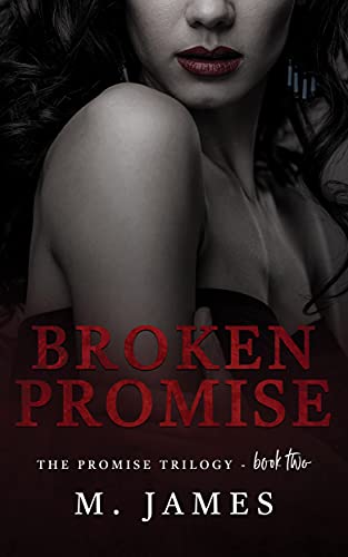 Broken Promise (A Dark Mafia Arranged Marriage Romance): Dark Promise Series Book #2 (English Edition)