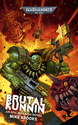 Brutal Kunnin' (Warhammer 40,000) (English Edition)