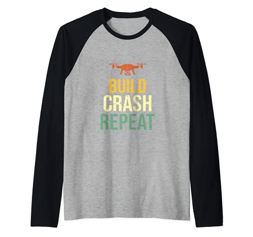 Build Crash Repeat | Aviación Profesional Drone Pilot Cotización Camiseta Manga Raglan