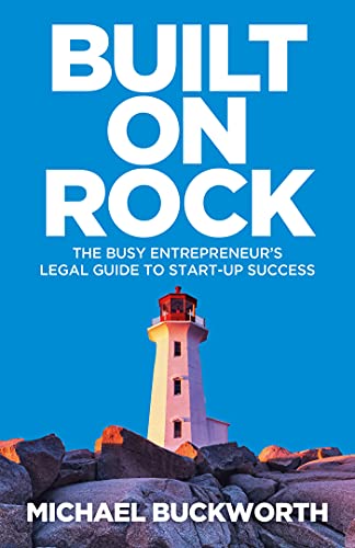 Built on Rock: The busy entrepreneur’s legal guide to start-up success (English Edition)