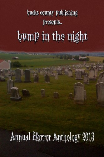 Bump in the Night Horror Anthology 2013 (English Edition)