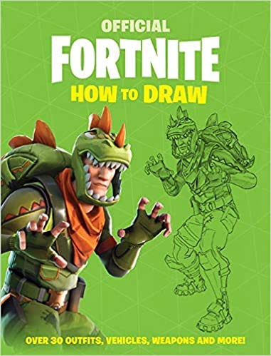 By Epic Games FORTNITE Official How to Draw (Official Fortnite Books) Paperback - 9 July 2019