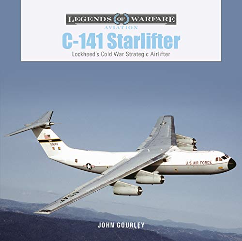 C-141 Starlifter: Lockheed's Cold War Strategic Airlifter: 44 (Legends of Warfare: Aviation)
