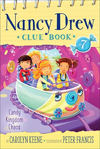 Candy Kingdom Chaos (Nancy Drew Clue Books Book 7) (English Edition)
