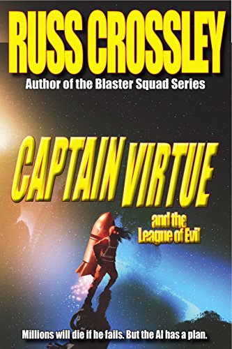 Captain Virtue and The League of Evil (English Edition)
