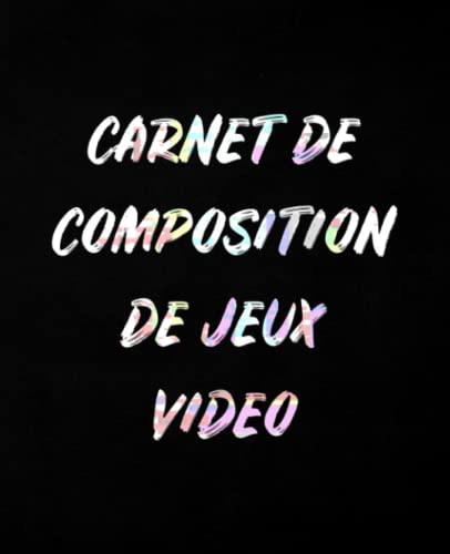 Carnet de composition de jeux vidéo: Ligné Large, 19,05 X 23,05 cm (7,5 x 9,25 inch), 120 Pages, pour Enfants, Adolescents et Adultes, Gamer - Journal ... à l'école pour Garçons, Filles et Enfants