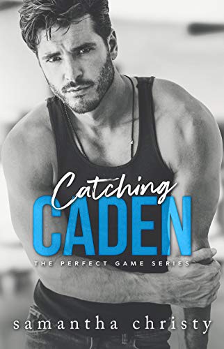 Catching Caden (The Perfect Game Book 1) (English Edition)