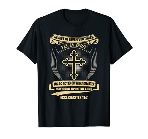 Christerest: Invertir en Siete Ventures Eclesiastés 11:2 Camiseta
