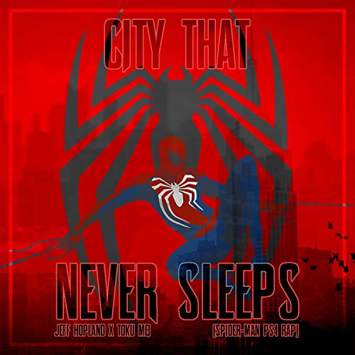 City That Never Sleeps (Spider-Man Ps4 Rap) [feat. Toku Mei]