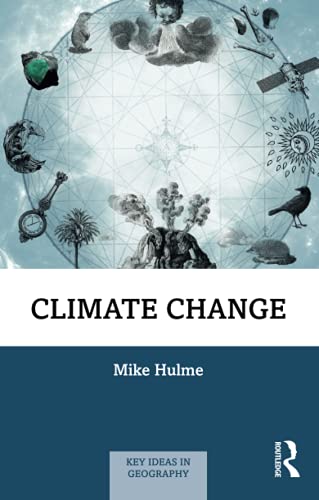 Climate Change (Key Ideas in Geography)