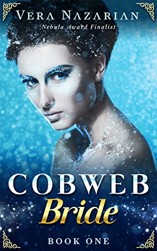 Cobweb Bride (Cobweb Bride Trilogy Book 1) (English Edition)