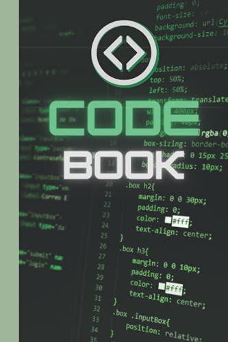 Code Book: Green Coding Notebook Journal, College Ruled Pages. Perfect Gift For Programmers And Web Developers