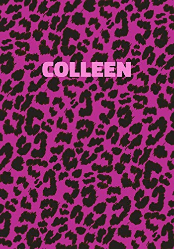 Colleen: Personalized Pink Leopard Print Notebook (Animal Skin Pattern). College Ruled (Lined) Journal for Notes, Diary, Journaling. Wild Cat Theme Design with Cheetah Fur Graphic