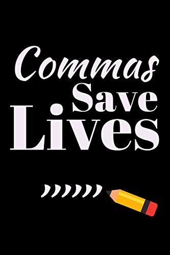 Commas Save Lives: Great End of Year Gift for Male English Teachers Best Teacher Appreciation Gift