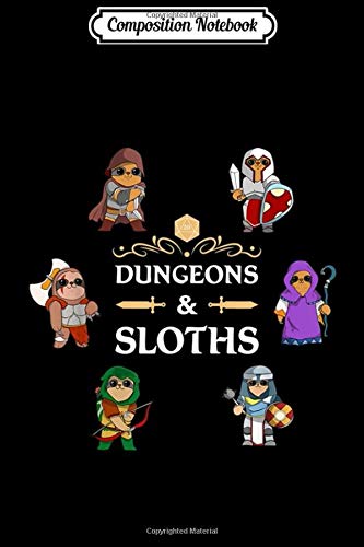 Composition Notebook: Dungeons and Sloths RPG D20 Anime Dragons Slayer Gamers Gift  Journal/Notebook Blank Lined Ruled 6x9 100 Pages