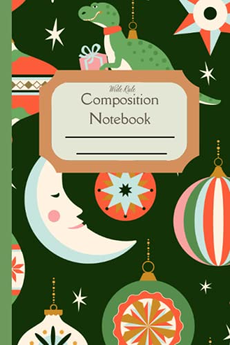 Composition Notebook Wide Rule: Christmas Ornaments Standard wide ruled composition notebook journal for all writing purposes | 6"x9" 120 pages | ... diary | Great gift and stocking stuffer