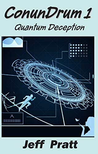 ConunDrum 1: Quantum Deception (English Edition)