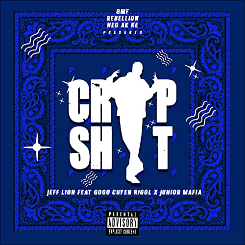 Crip Shit (feat. Junior Mafia & Gogo Chen Rigol) [Explicit]