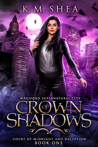 Crown of Shadows: Magiford Supernatural City (Court of Midnight and Deception Book 1) (English Edition)