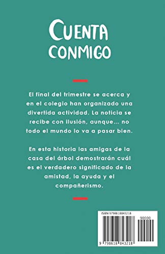 Cuenta conmigo (Serie Ideas en la casa del árbol. Volumen 5): Novela infantil-juvenil. Lectura de 8-9 a 11-12 años. Literatura Ficción. Libros para niñas y niños. (Spanish Edition)