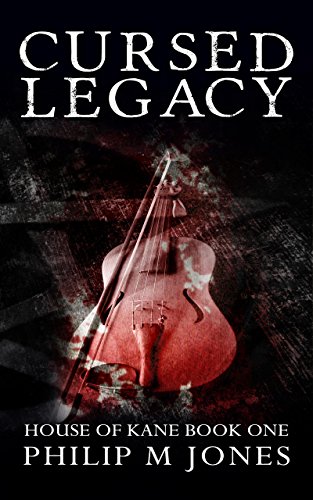 Cursed Legacy: House of Kane Book One (English Edition)