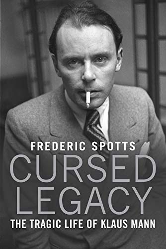 Cursed Legacy: The Tragic Life of Klaus Mann (English Edition)