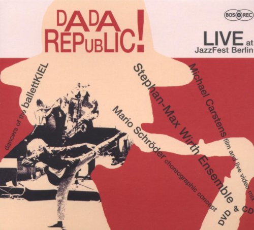 DADA Republic! LIVE at JazzFest Berlin